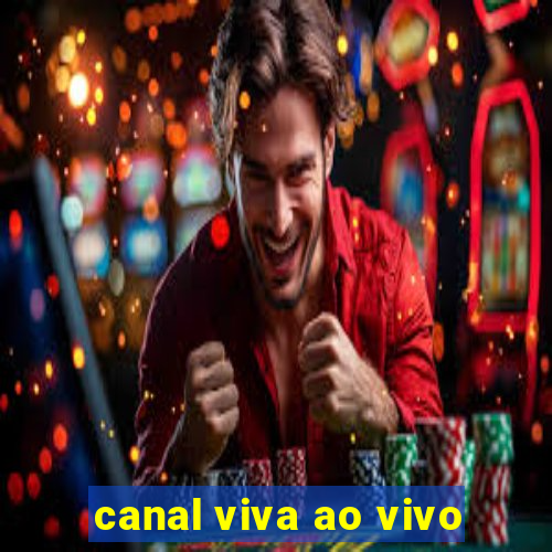 canal viva ao vivo